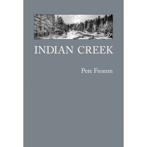 Indian Creek Pete Fromm