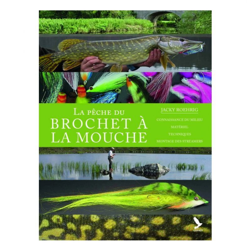 La pêche du brochet à la mouche - J Roehrig - Livres techniques